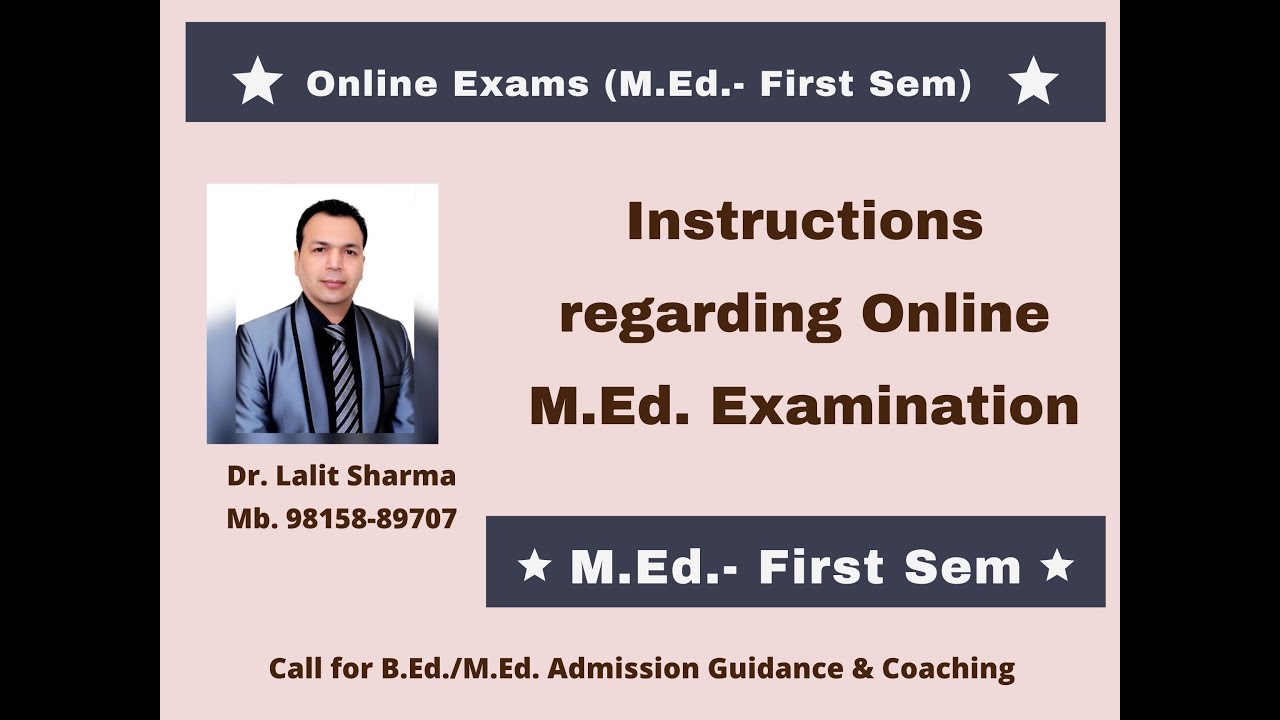 Online Instructions and Date- Sheet regarding  M.Ed. Exams