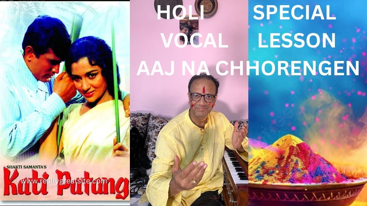 HOLI SPECIAL TUTORIAL OF AAJ NA CHHODENGEN BAS HAMJOLI/FILM -KATI PATANG-