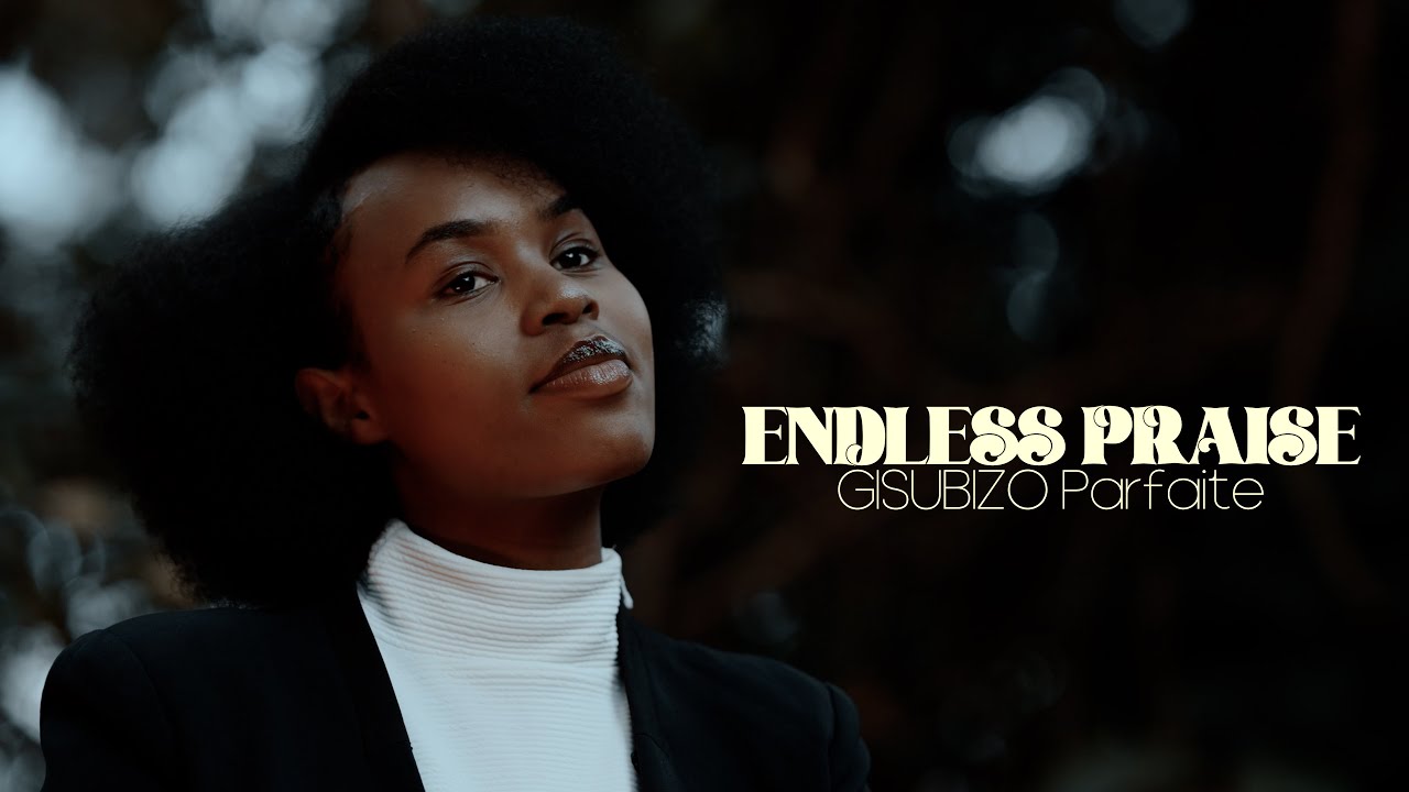 NTAYINDI MANA by Chryso NDASINGWA - GISUBIZO PARFAITE (Endless Praise 10)