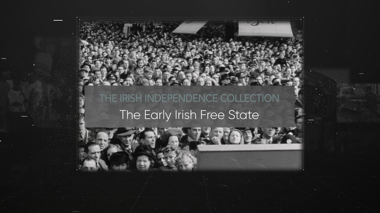 The Early Irish Free State - Now on the IFI Player