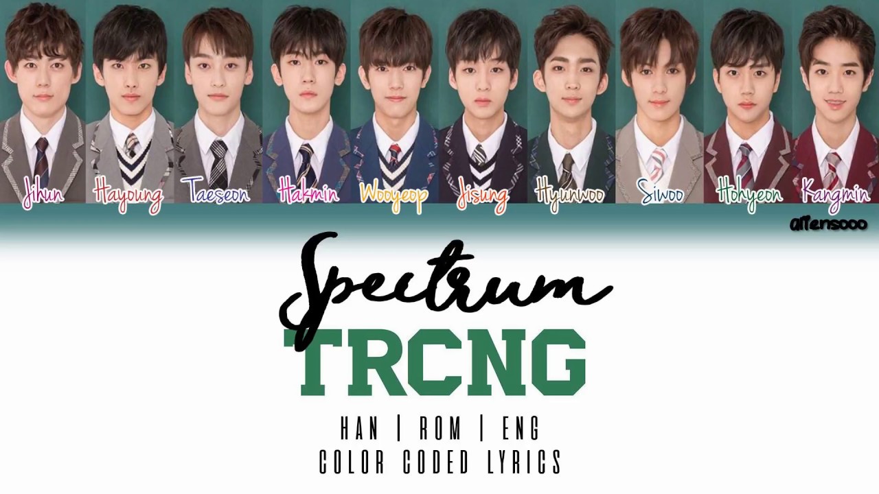 TRCNG &ndash; Spectrum (Color Coded Han|Rom|Eng Lyrics)