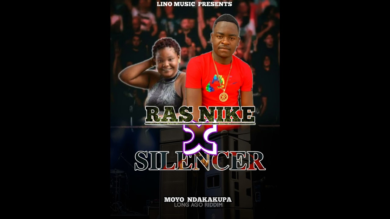 Ras Nike Ft Silencer Moyo Ndakakupa Pro By Lino Long Ago Riddim 2024
