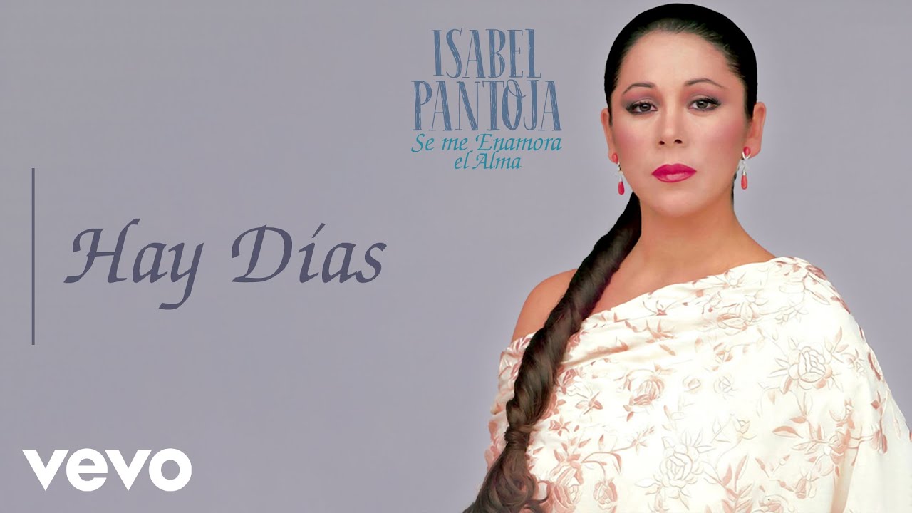 Isabel Pantoja - Hay Días | 1989