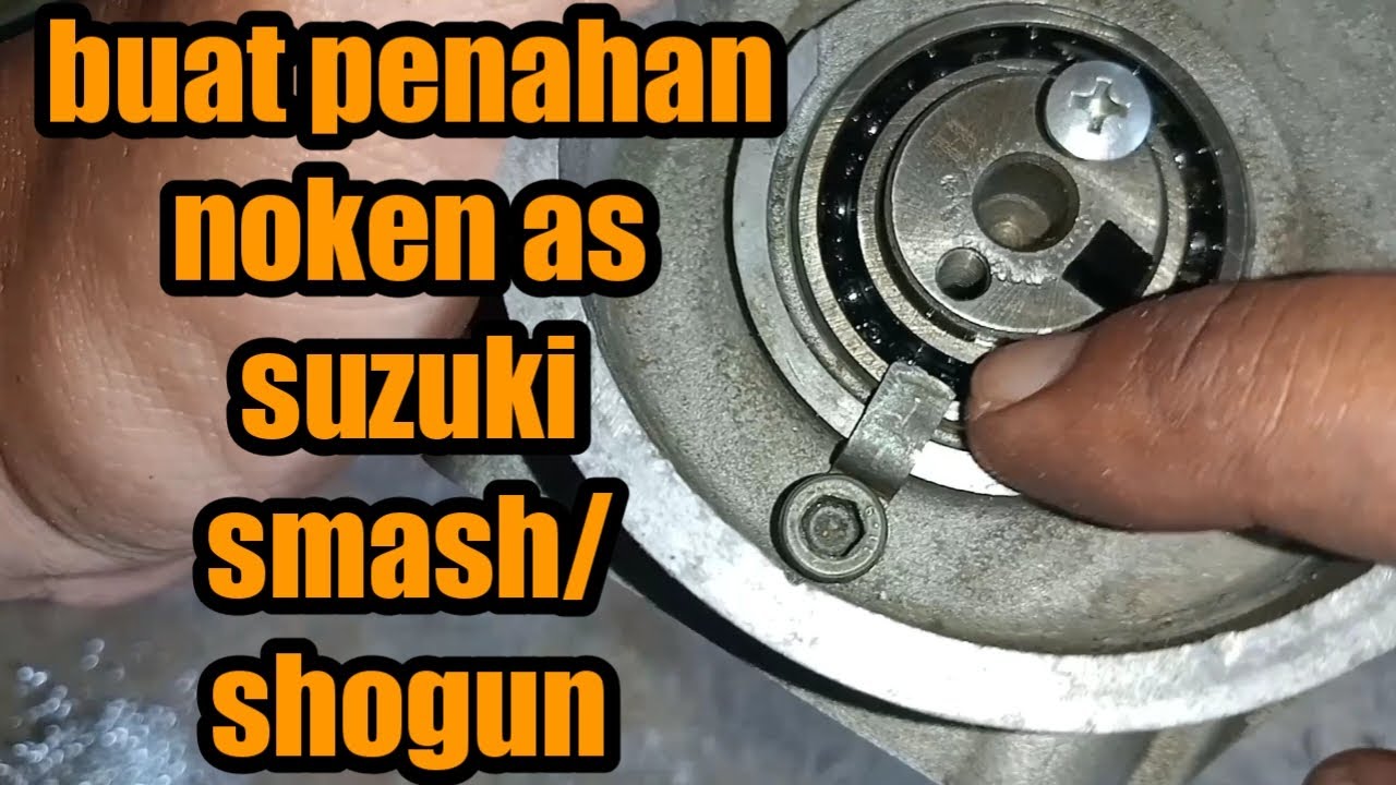buat penahan noken as suzuki shogun/smash