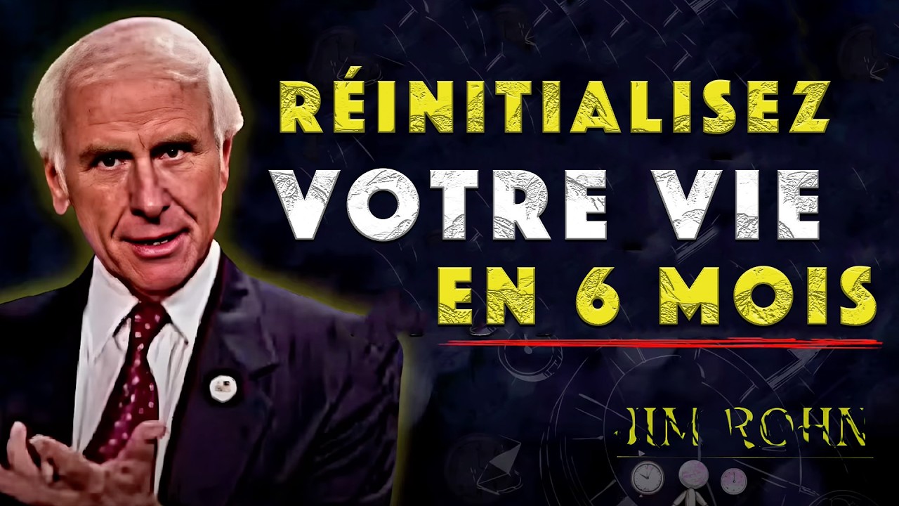 Transformez votre vie grâce à ce programme de réussite de 6 mois | Jim Rohn Motivation