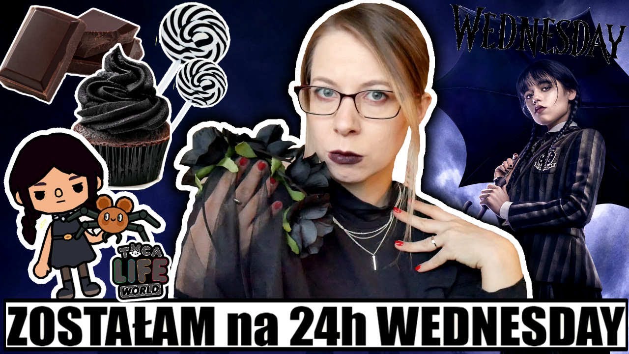 ZOSTAŁAM WEDNESDAY ADDAMS na 24H #wednesday #24h #tocaboca
