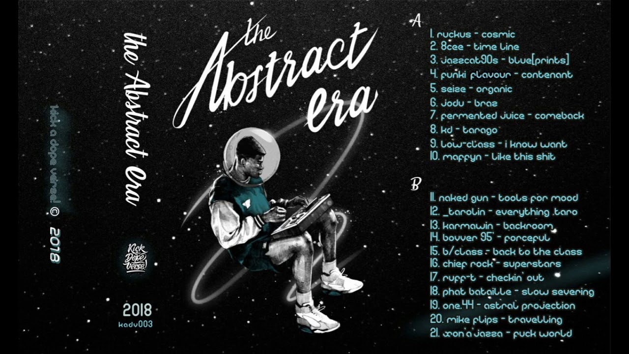 kick a dope verse! - the abstract era [snippet mix by otmf]
