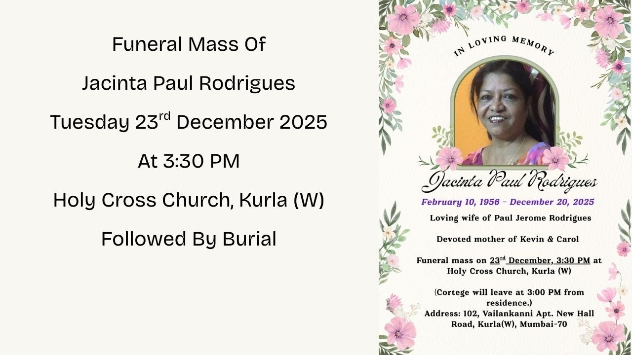 Funeral Mass Of Jacinta Paul Rodrigues | Holy Cross Church Kurla (W)