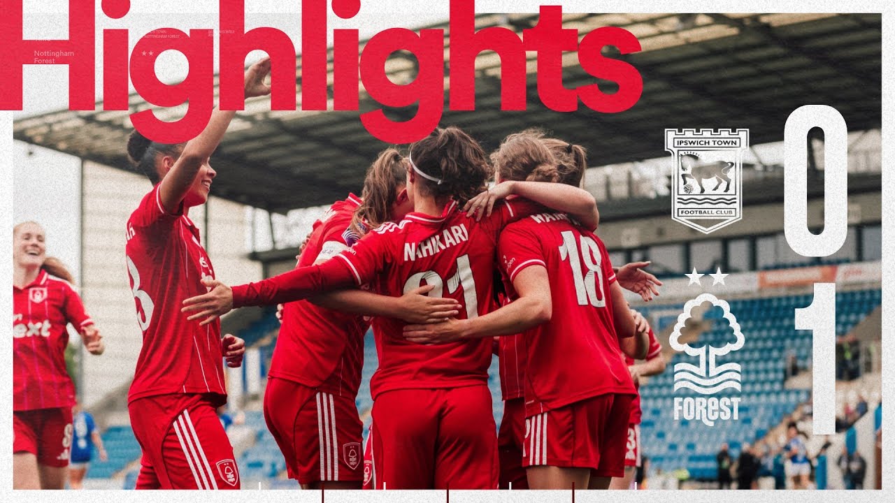 First Ever Barclays WSL2 Win! 🔥 | Ipswich Town 0-1 Forest Women | Barclays WSL2 Highlights