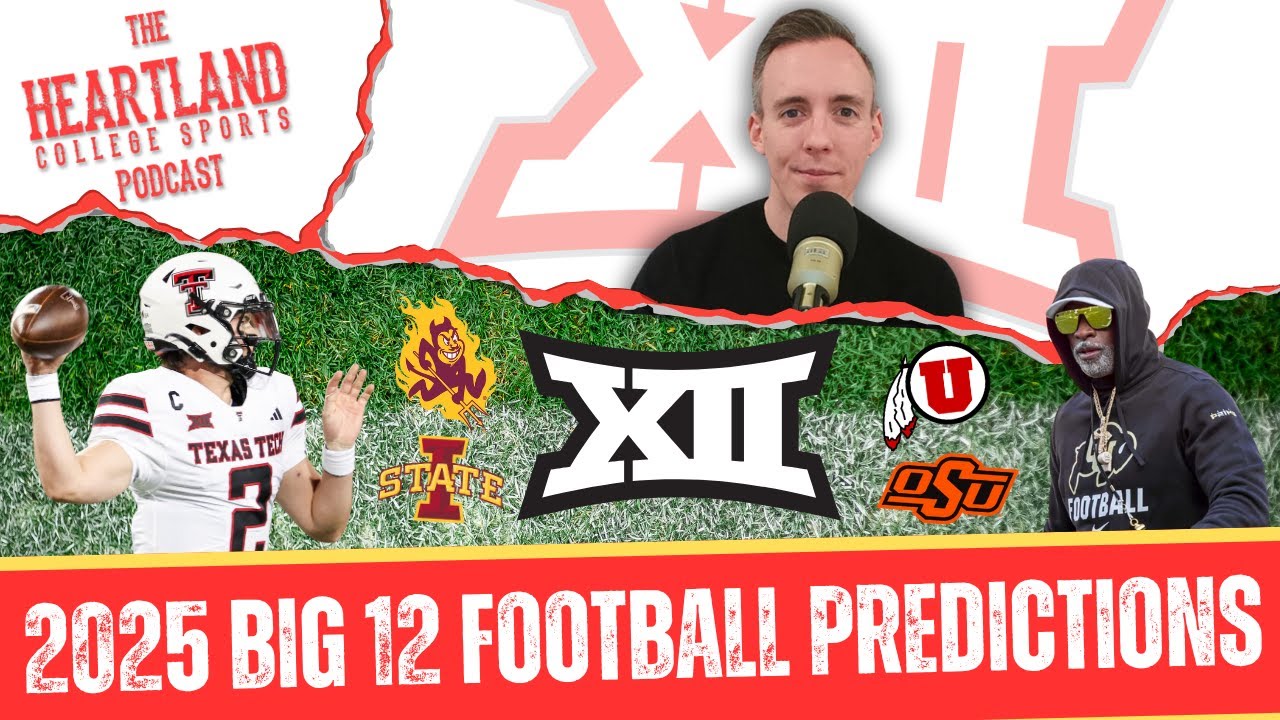 2025 Big 12 Football Predictions: Champs, Surprises & Picks!