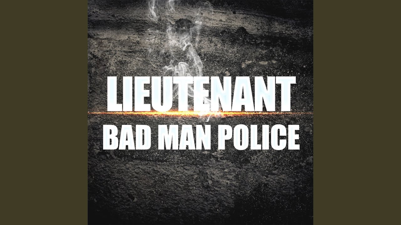 BAD MAN POLICE