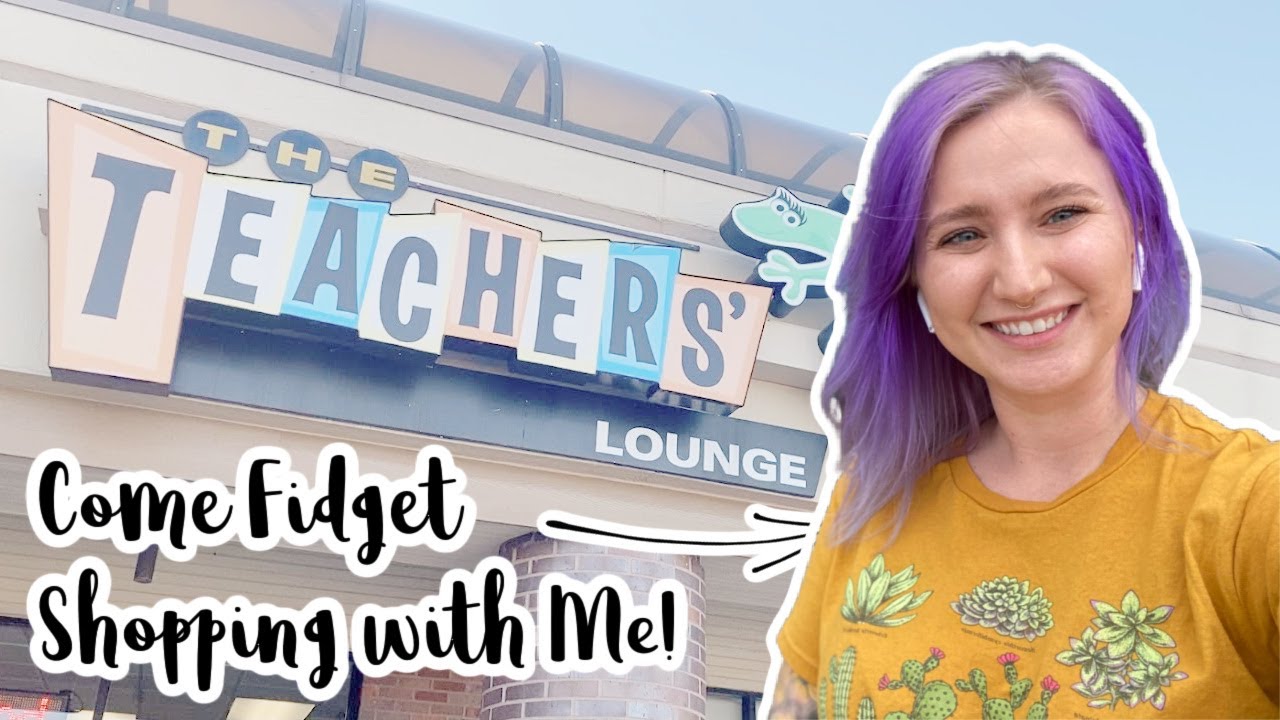 Shop for new Fidgets at The Teachers' Lounge + Haul and Fidget Testing! #grandmasplayroom