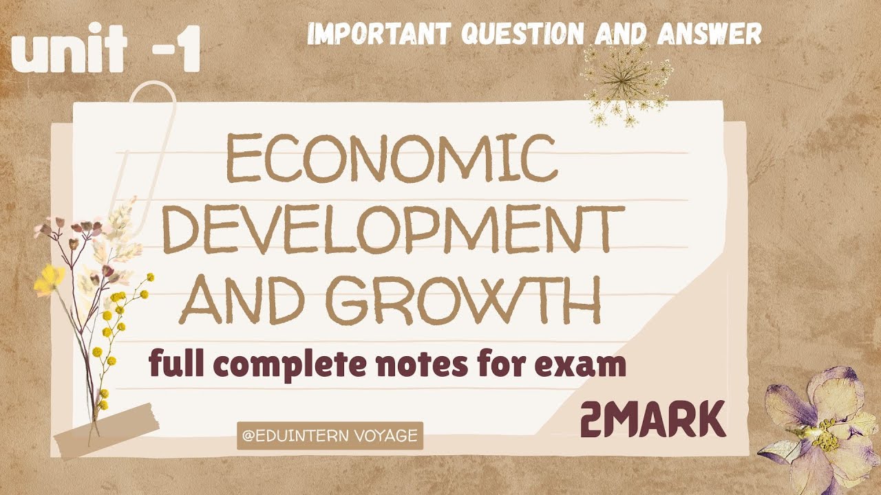 Indian Economy Development |Unit 1- economic Development  and growth  in 10 Minutes| 2Mark Questions