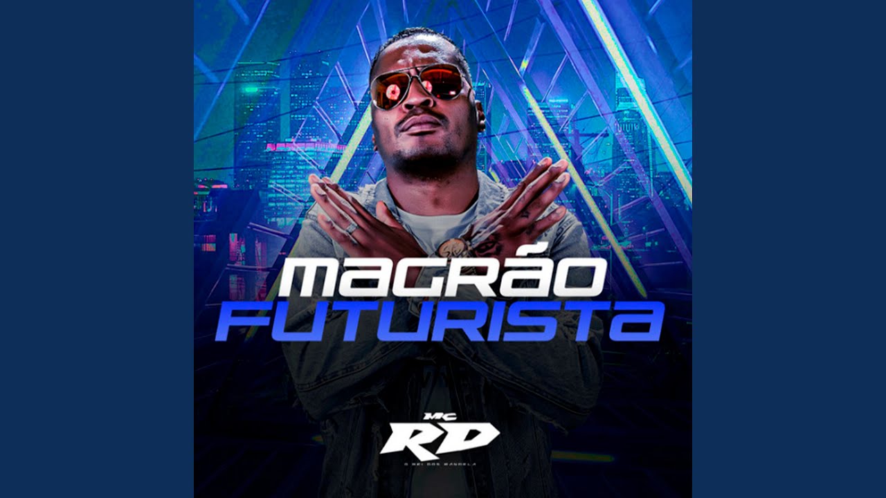 Magrão Futurista