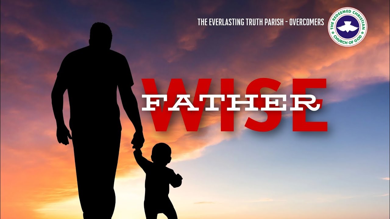 The Wise Father -