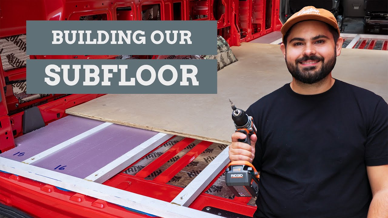 How To Build A DURABLE Subfloor For Your Ford Transit Van Build - No Squeaks!