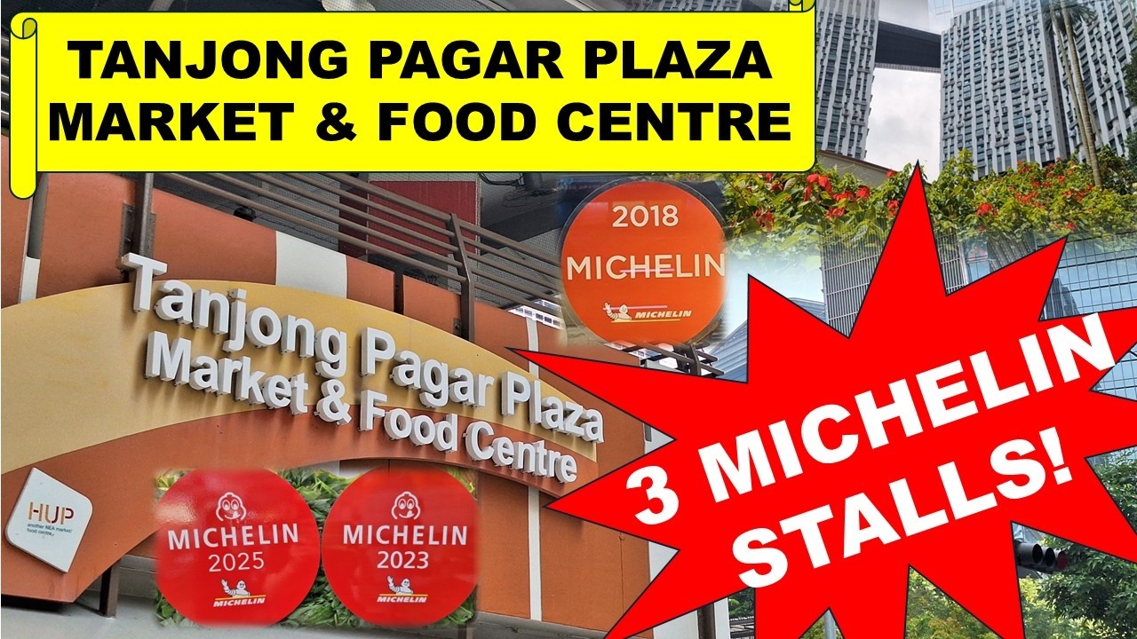3 MICHELIN STALLS AT TANJONG PAGAR FOOD CENTRE SINGAPORE HAWKER CENTRE & PINNACLE@DUXTON #hawker #sg