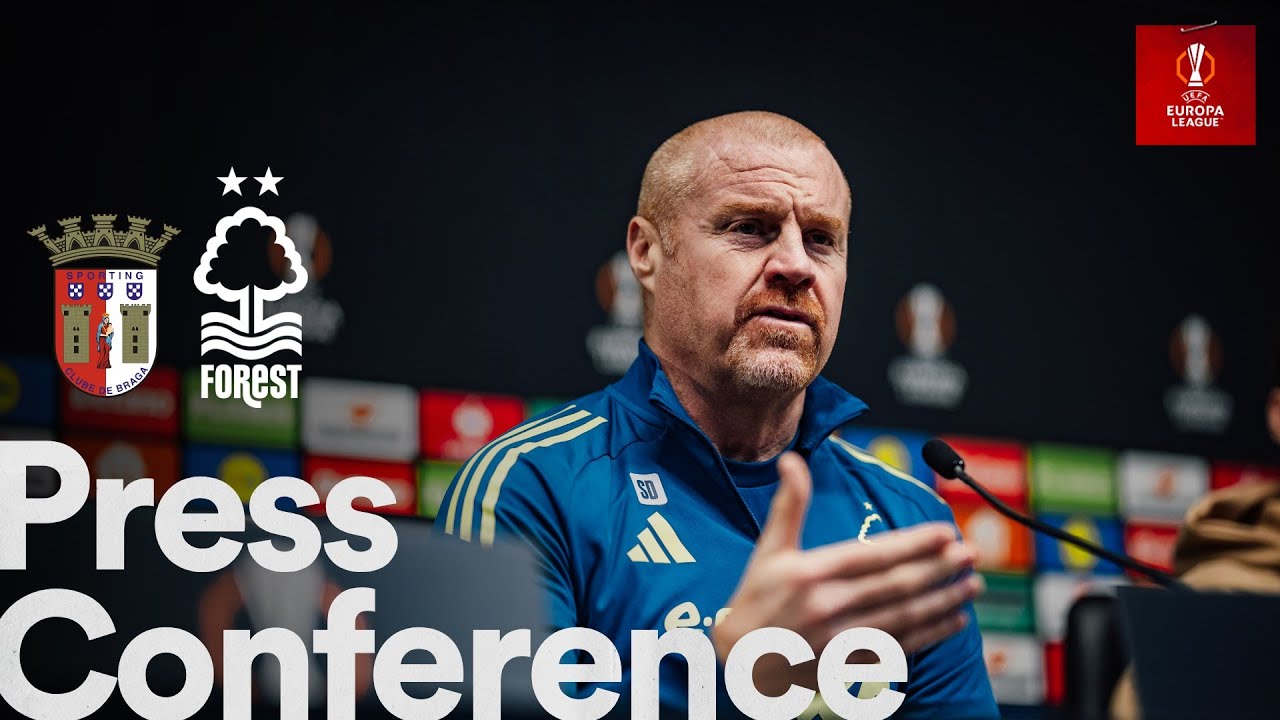 Sean Dyche & Ryan Yates Press Conference 🎙️ | Braga vs Nottingham Forest | UEFA Europa League