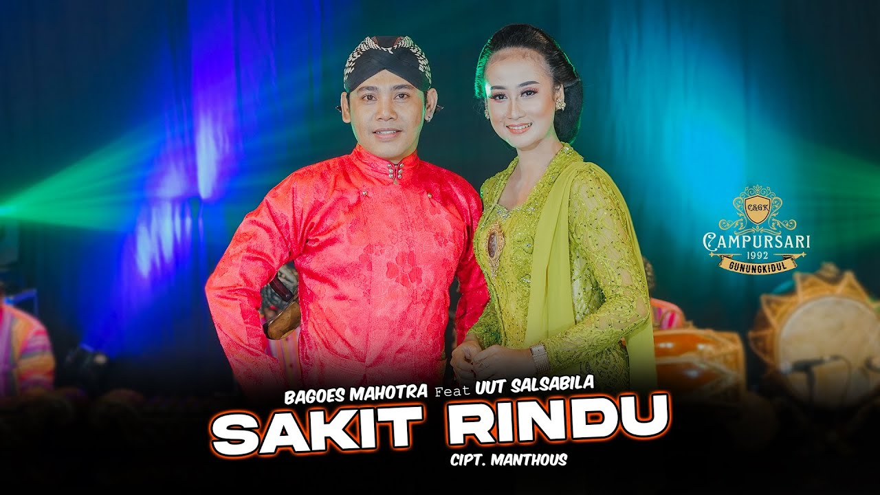 SAKIT RINDU (MANTHOUS) - BAGOES MAHOTRA FEATURING UUT SALSABILA