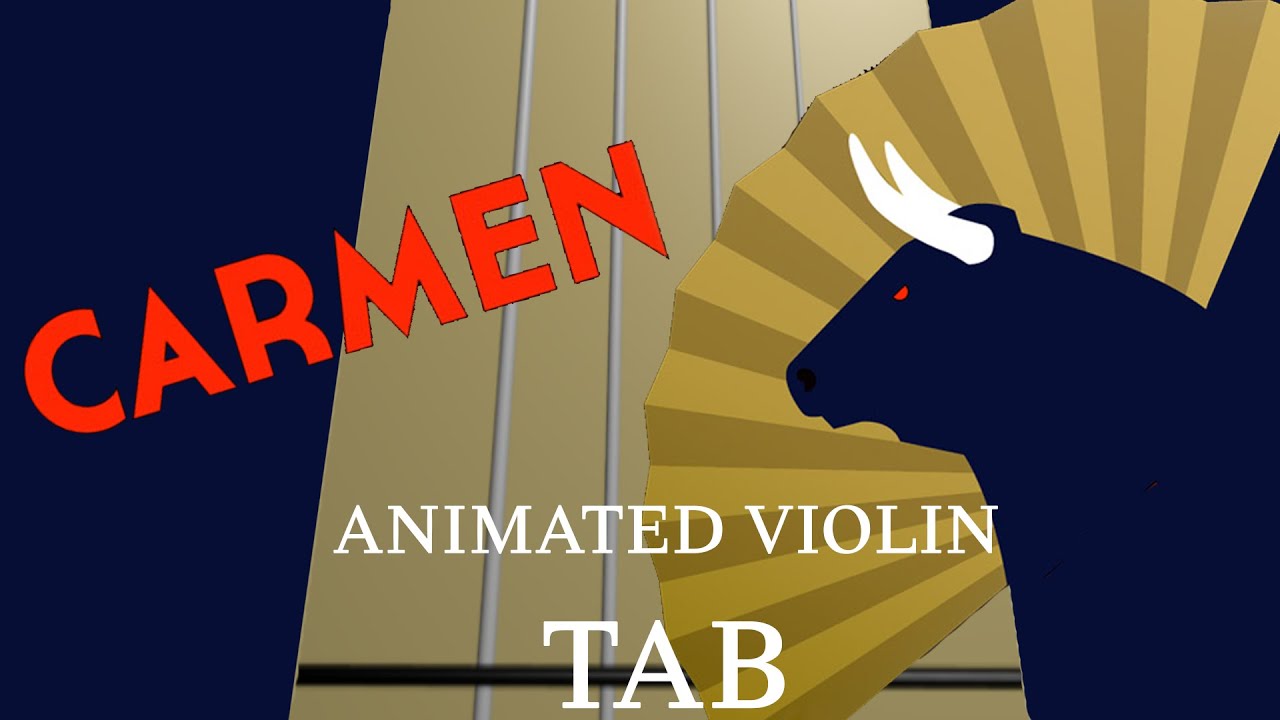 Carmen | L'amour est un oiseau rebelle (Bizet) - Animated Violin Tabs