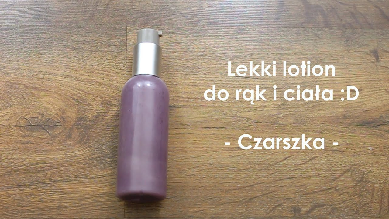 Lekki lotion do rąk i ciała :) - Czarszka -
