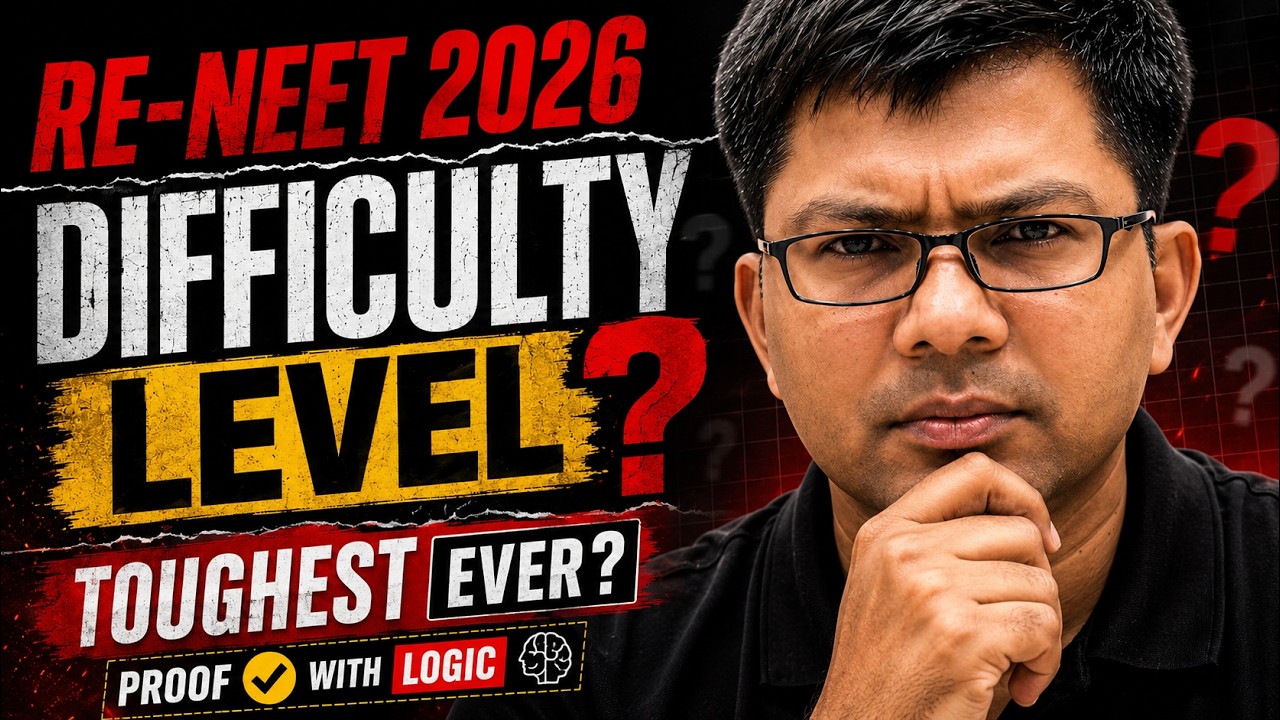 😱 RE-NEET 2026 Difficulty Level? Toughest Ever or Biggest Rumour? 🔥 Proof With Logic 🧠