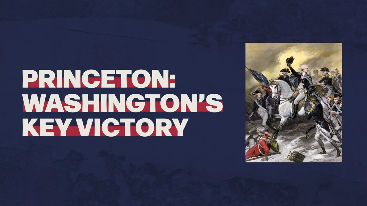 Princeton: Washington's Key Victory
