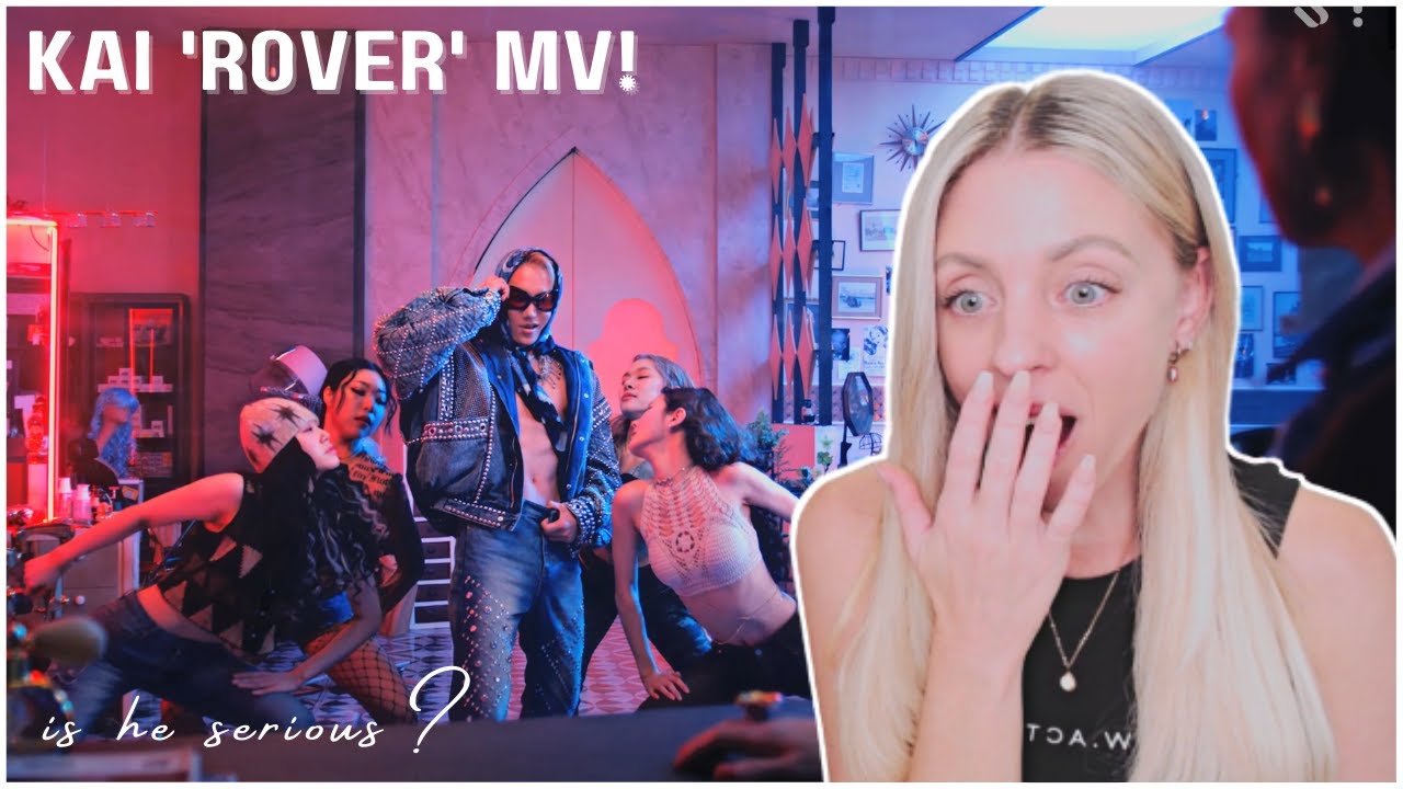REACTING TO KAI 카이 'Rover' MV!!! Holy crap is he for real?