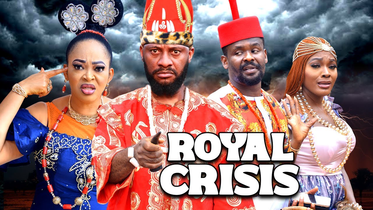 ROYAL CRISIS - YUL EDOCHIE, ZUBBY MICHAEL, Latest Nigerian Nollywood Movies