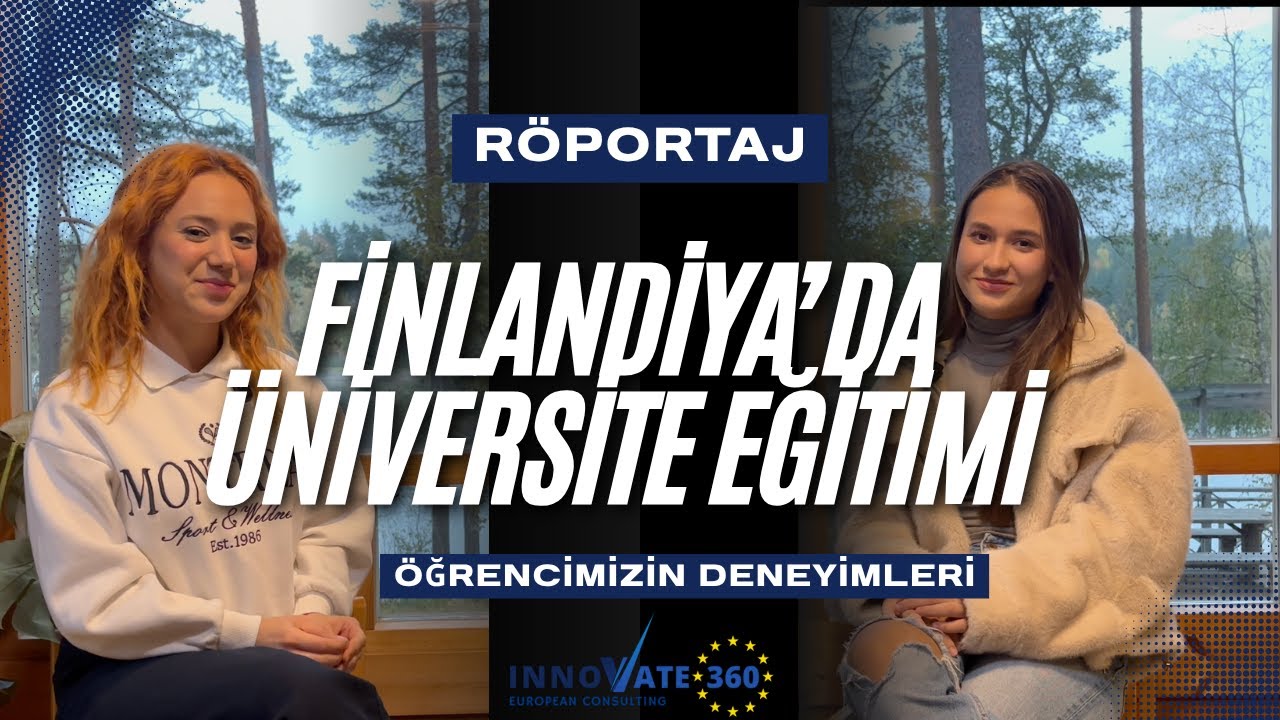Finlandiya'da Üniversite Eğitimi ; Öğrencimizin Deneyimleri