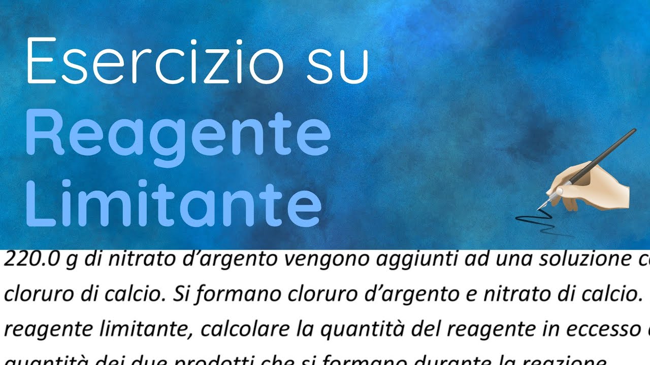 Reagente Limitante - Esercizio spiegato passo passo