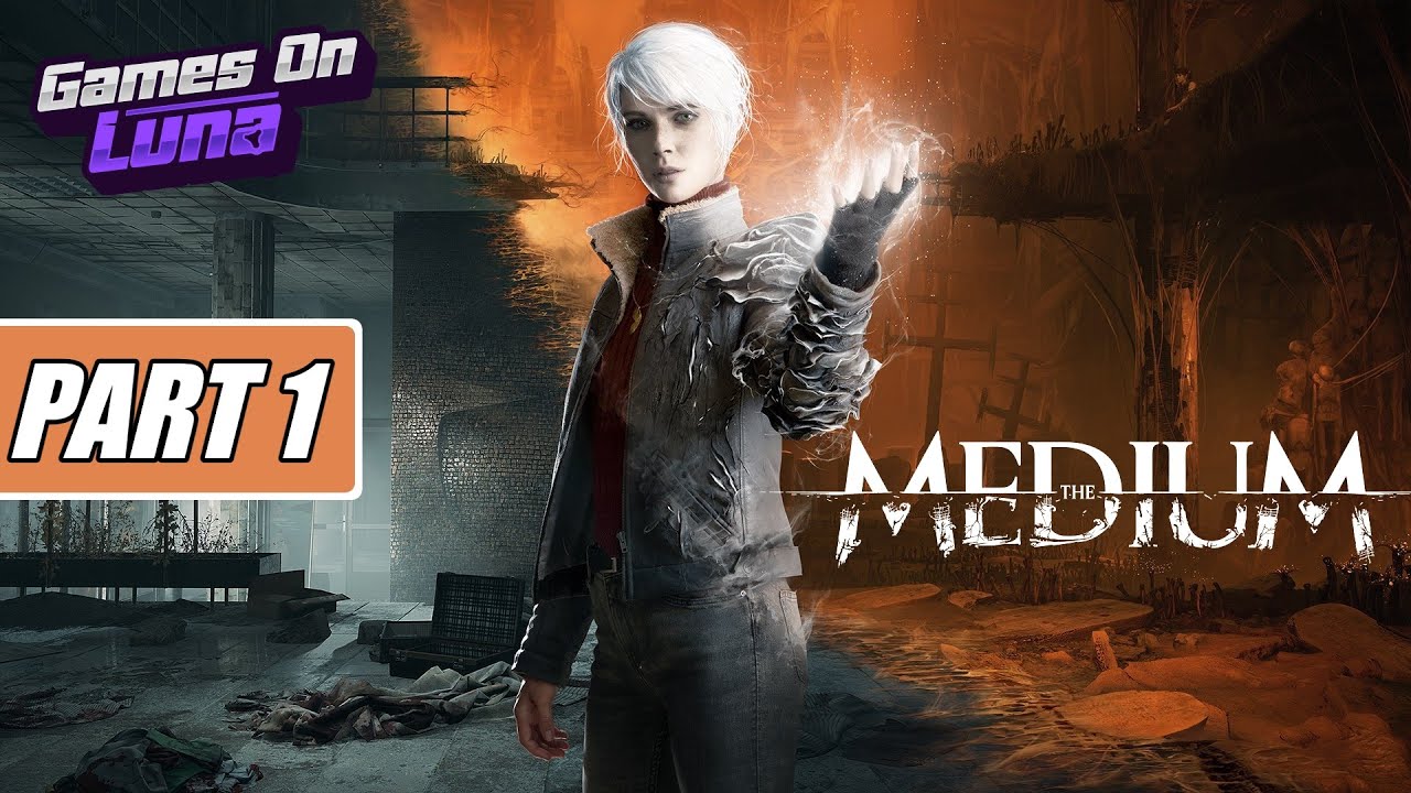 The Medium Gameplay Amazon Luna Cloud Gaming Walkthrough Part 1