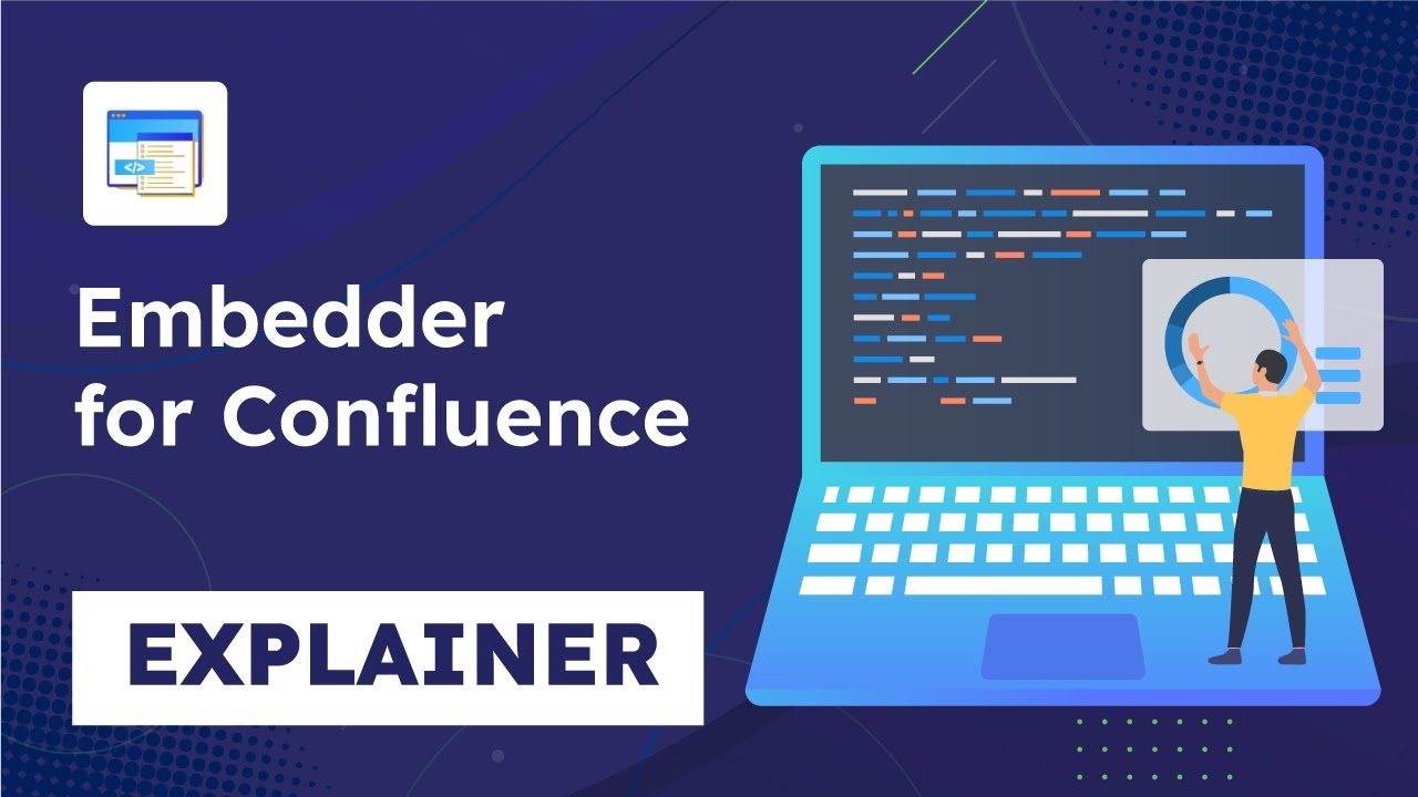 Embedder for Confluence &ndash; Easily Embed Confluence Pages Anywhere | Amoeboids Explainer