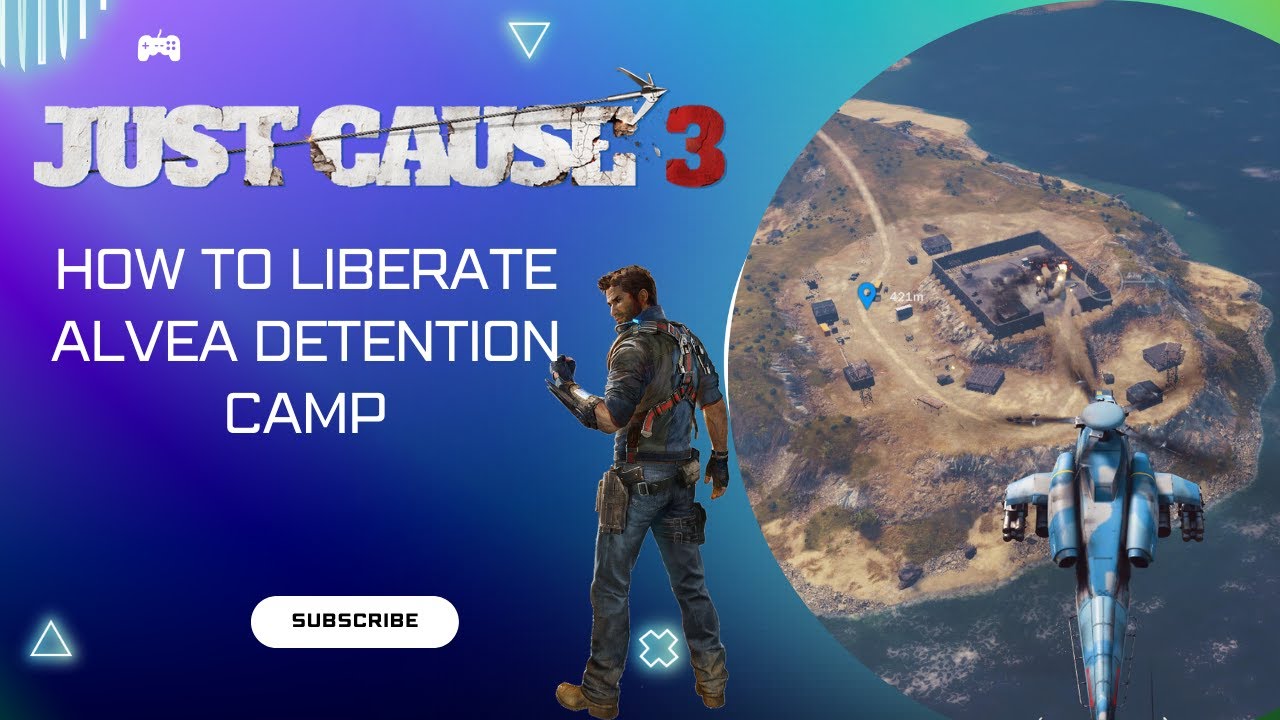 Shocking Result How to Liberate Alvea Detention Camp in Just Cause 3
