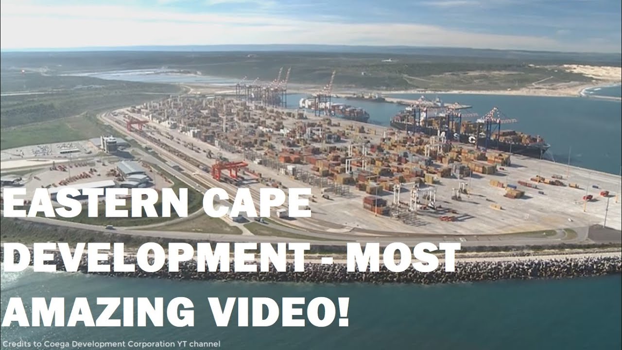 🇿🇦EASTERN CAPE DEVELOPMENT - MOST AMAZING VIDEO! (COEGA SEZ)✔