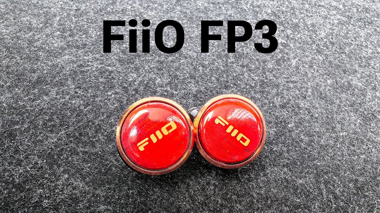 FiiO FP3 Review & Comparison