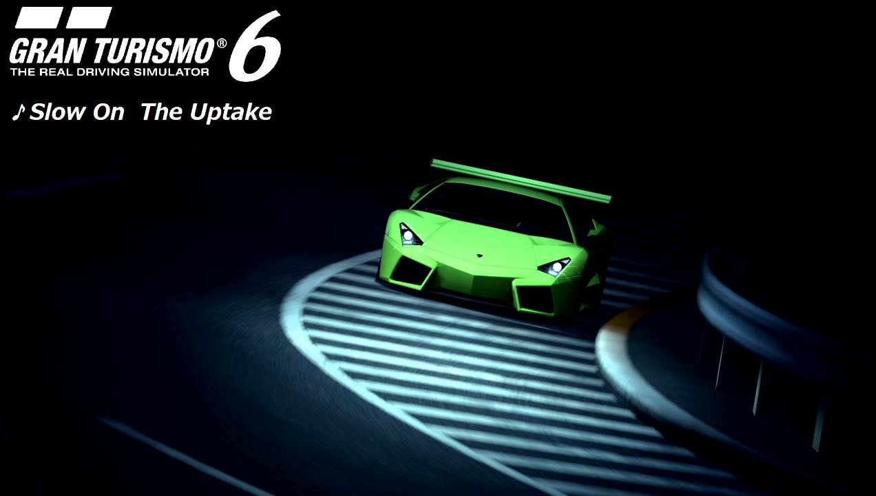 GT6 - 『Slow On The Uptake』- (Menu BGM)