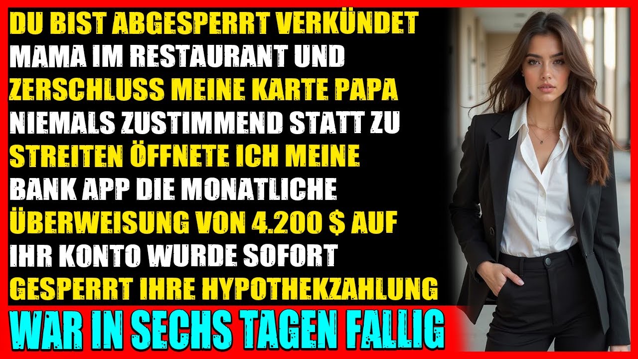 Meine Mutter sperrte meine Kreditkarte sie finanzierte 3 Jahre lang ihr Luxusleben