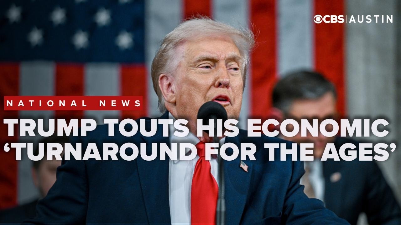 Trump touts 'turnaround for the ages' and economic success in State of the Union Address