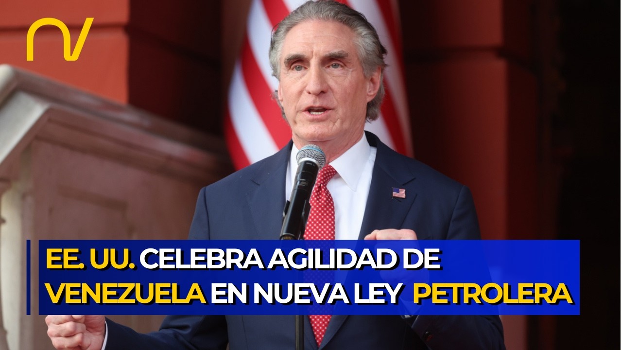 EE. UU. destaca la rapidez de Venezuela en la aprobación de la Ley de Hidrocarburos