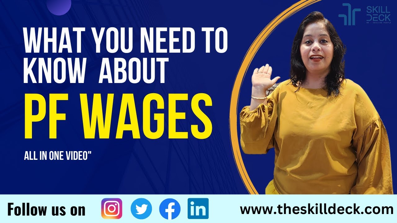 PF Wages - What You Need to Know - all in one video