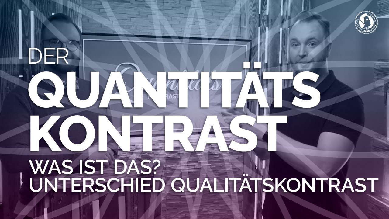 Der Quantitätskontrast - Unterschied zum Qualitätskontrast - Anwendungen für dich