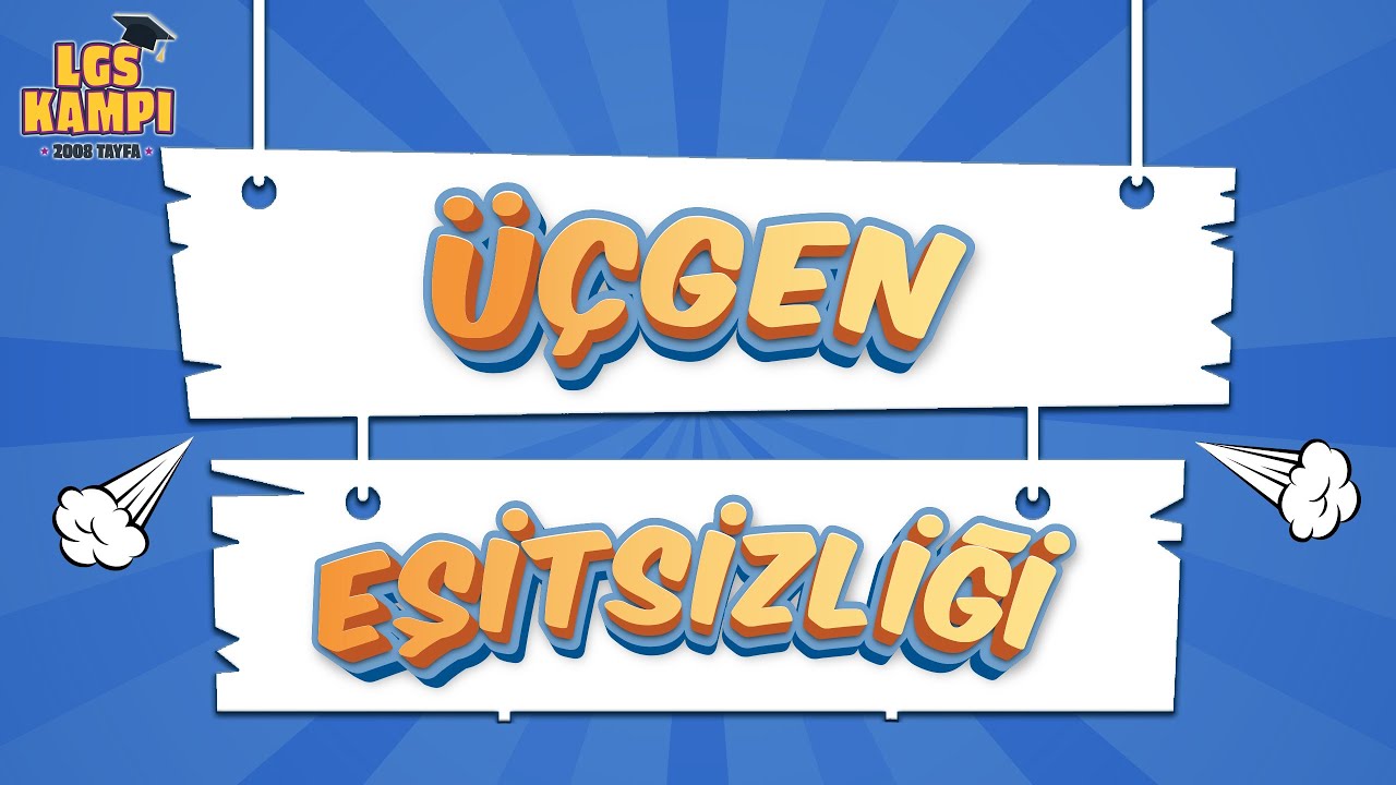 Üçgen Eşitsizliği | LGS Matematik #2022