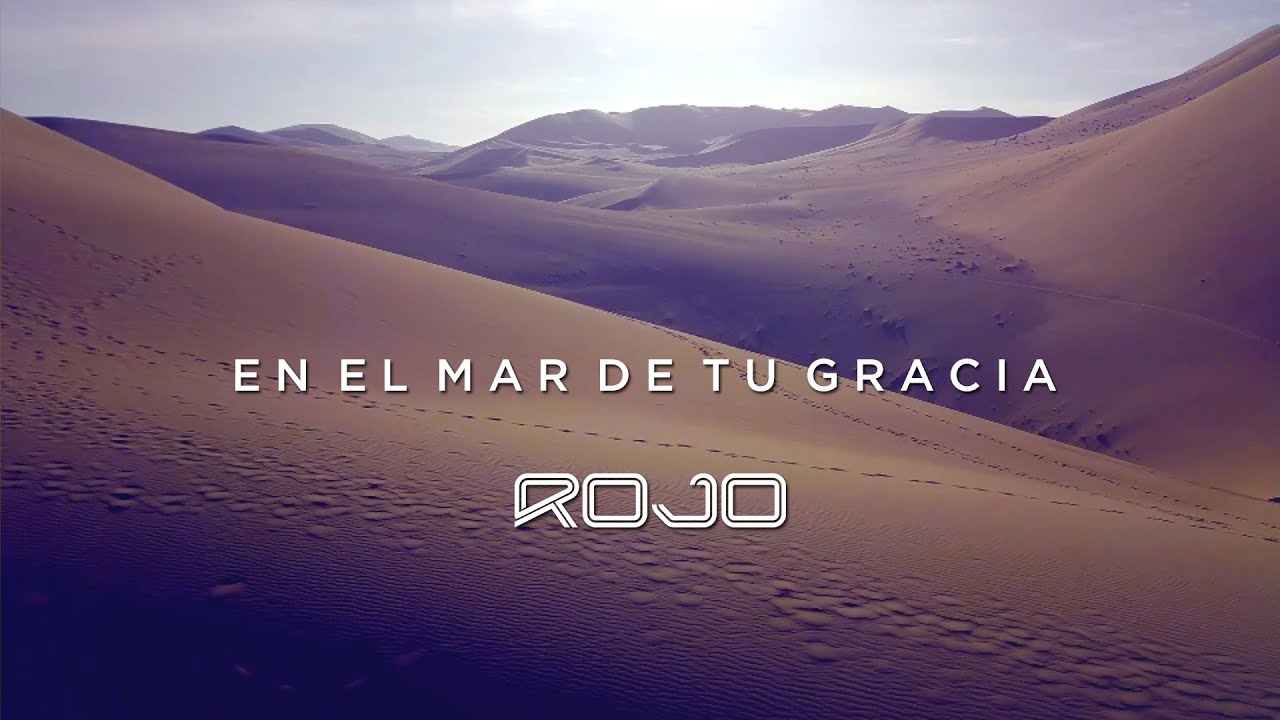 Rojo - En El Mar De Tu Gracia (Video Lyrics Oficial / Video de Letras) | Del álbum 'A Partir De Hoy'