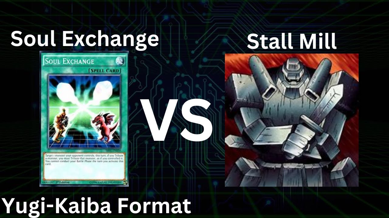 Soul Control VS Stall Mill Yugi Kaiba Format Duels Across Time