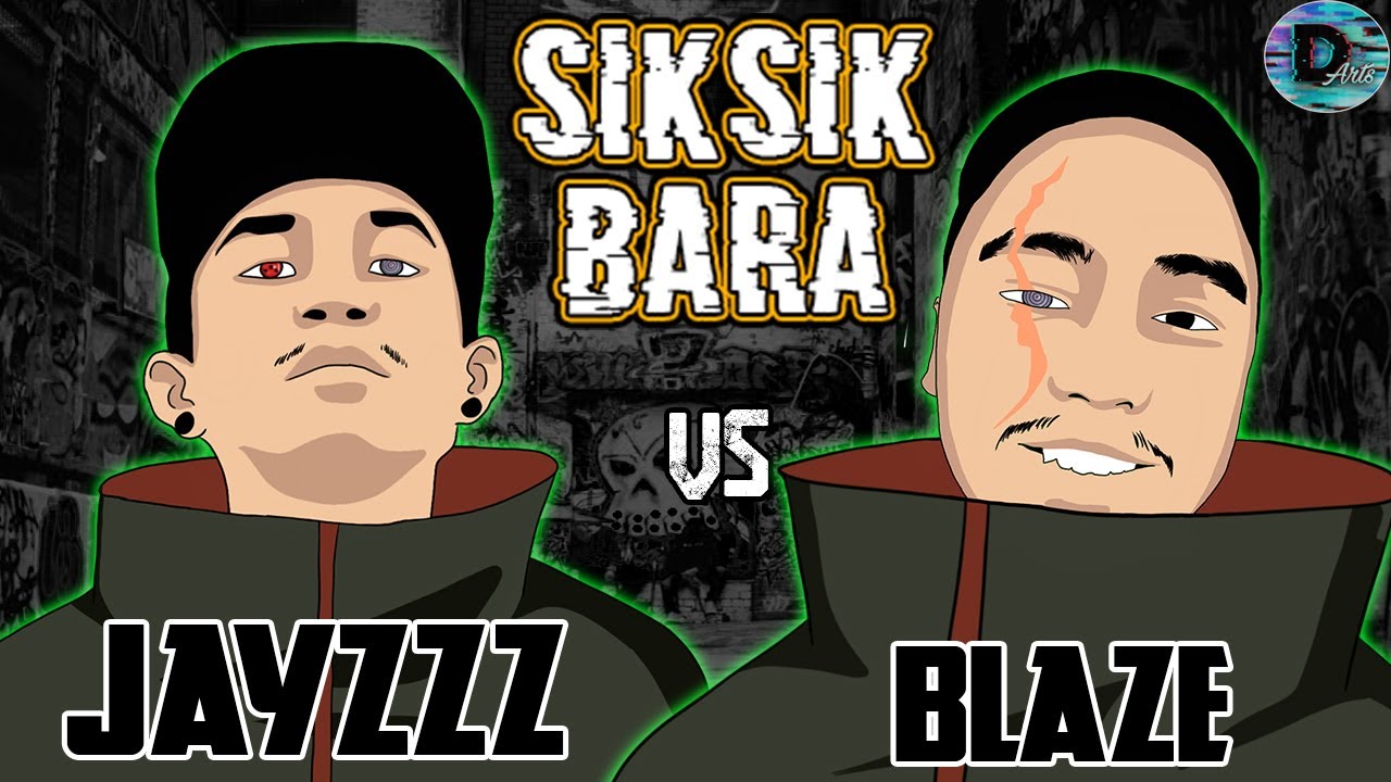 Siksik Bara - Jayzzz vs Blaze (Video Battle)