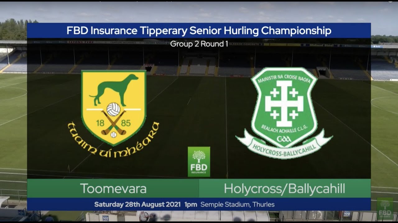 2021 08:28 Toomevara v Holycross Ballycahill   Tipp SHC Round 1