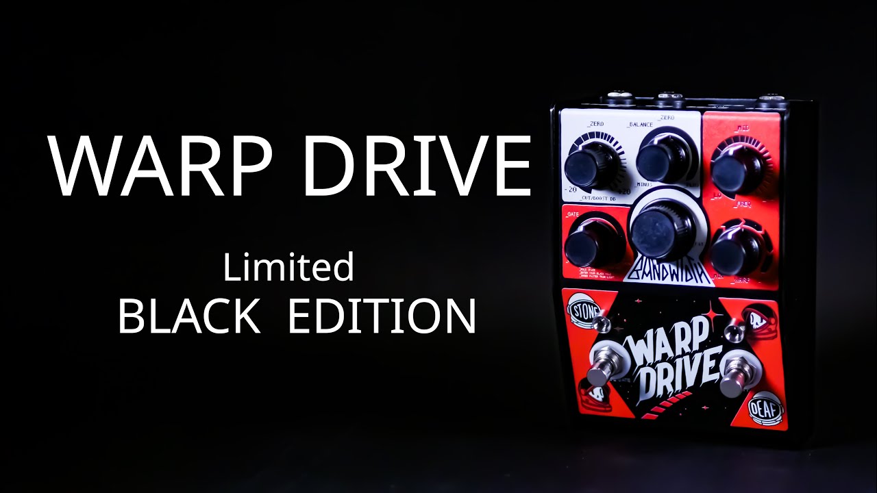 LTD EDITION BLACK WARP DRIVE - YOU CAN'T TAKE MUCH MORE!