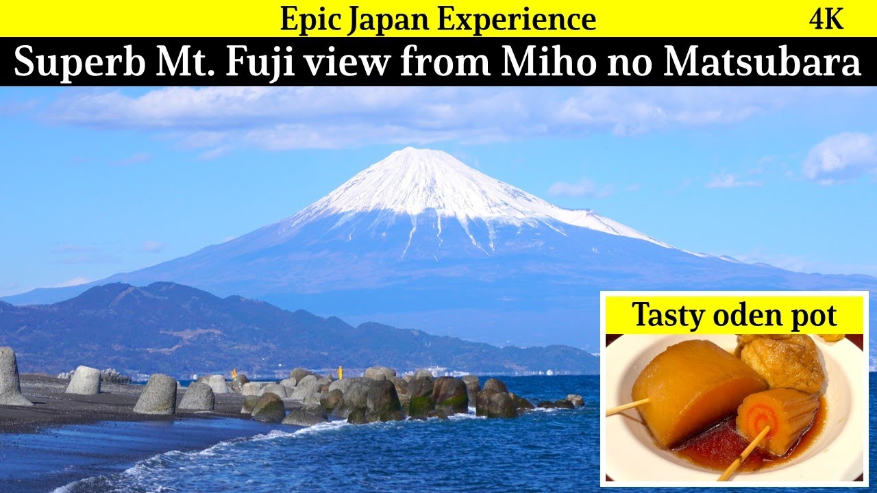 4K Japan, Shizuoka pref: Superb Mt. Fuji view from Mihono Matsubara