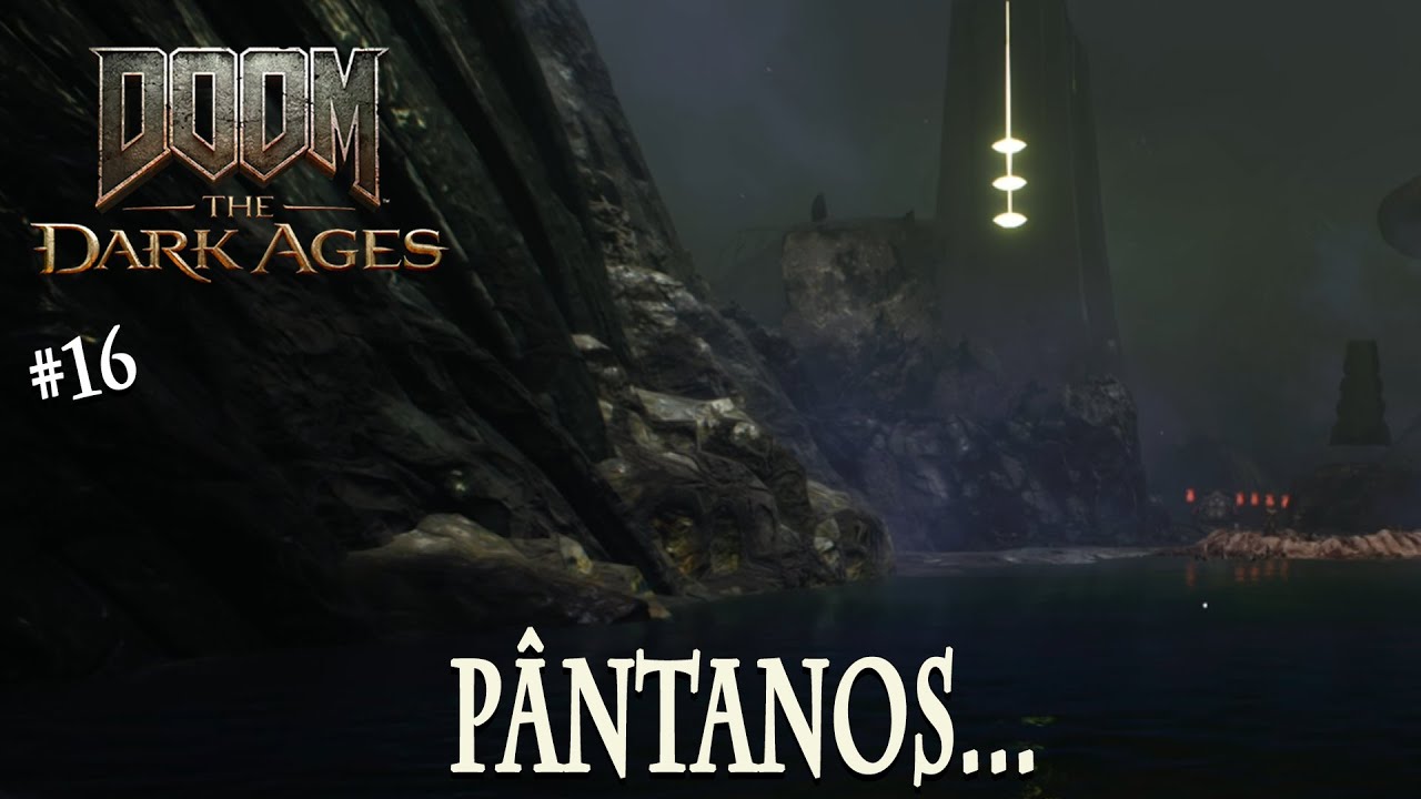 DOOM: The Dark Ages - Cap. 16: OS PÂNTANOS DE KAR'THUL - 100% COMPLETO!